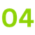 The image shows the number '04' in bright green with a dark background.
