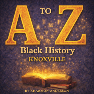 A to Z Black History Knoxville (Paperback)
