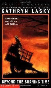 Novel Study: "Beyond the Burning Time" by Kathryn Lasky