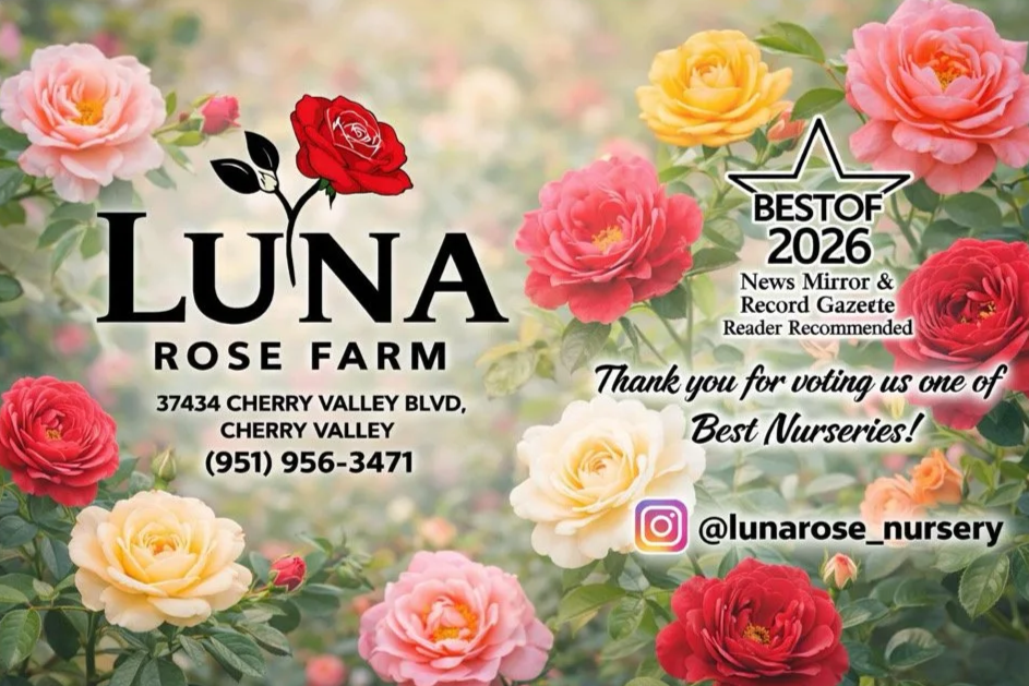 Flowers in various colors surrounding the logo and text for Luna Rose Farm, a nursery in Cherry Valley, California, with contact details, social media handle, and a note about being voted one of the best nurseries in 2026.