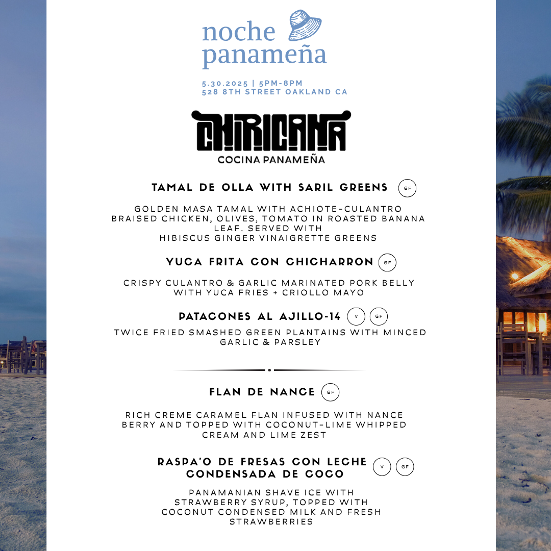 Event flyer for 'noche panameña' on May 30, 2025, from 5 PM to 8 PM at 528 8th Street, Oakland, CA. The menu features Panamanian cuisine including tamal de olla with saril greens, yuca frita con chicharron, patacones al ajillo, flan de nance, and ras