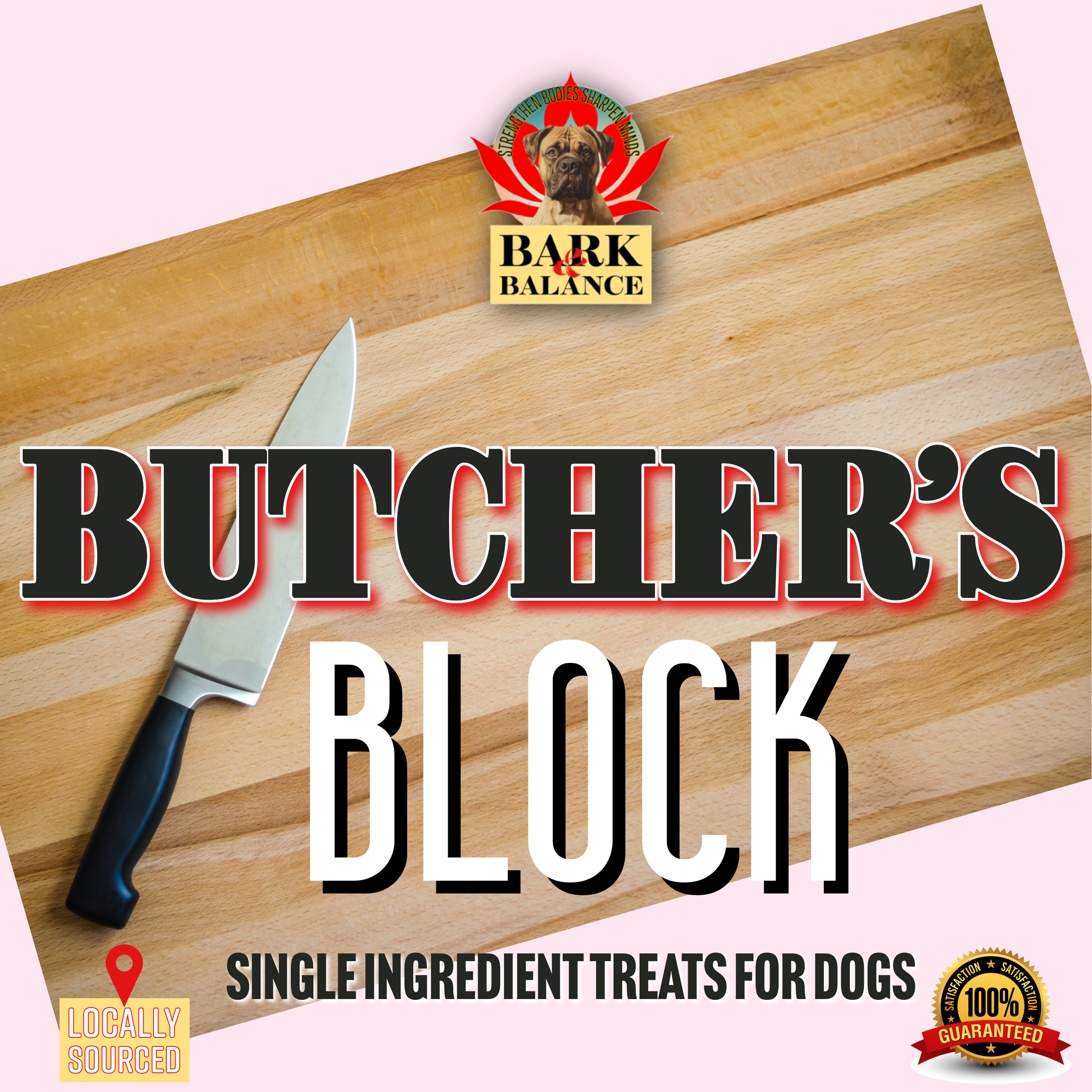 BUTCHER'S BLOCK- Single Ingredient Pet Treats