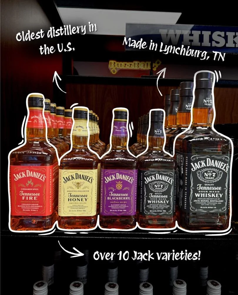Display of Jack Daniel's whiskey bottles, including Fire, Honey, Blackberry, and Whiskey, with labels indicating over 10 varieties. Text highlights that the distillery is the oldest in the U.S. and made in Lynchburg, Tennessee.