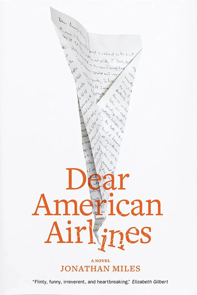 Cover of the book "Dear American Airlines" by Jonathan Miles, featuring a folded paper airplane with handwritten text and the title in large orange letters.