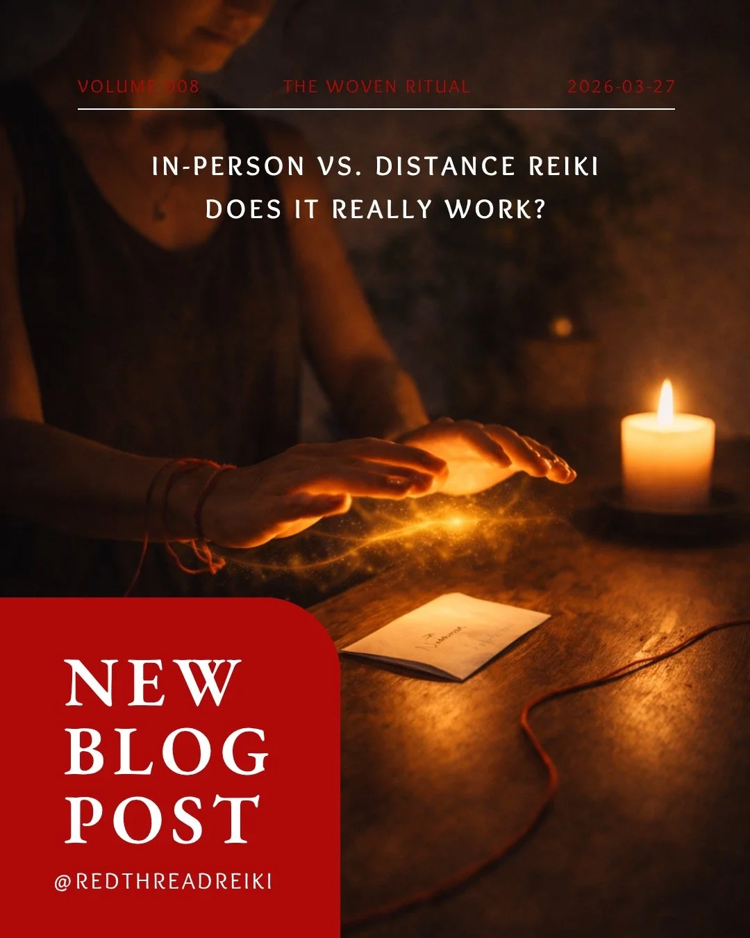 The Woven Ritual
Volume VIII: In-Person vs. Distance Reiki &mdash; Does It Really Work?
.
Beyond proximity.
Exploring how energy moves, connects, and is received&mdash;near or far.
.
http://www.redthreadreiki.ca/blog/in-person-vs-distance-reiki-does-