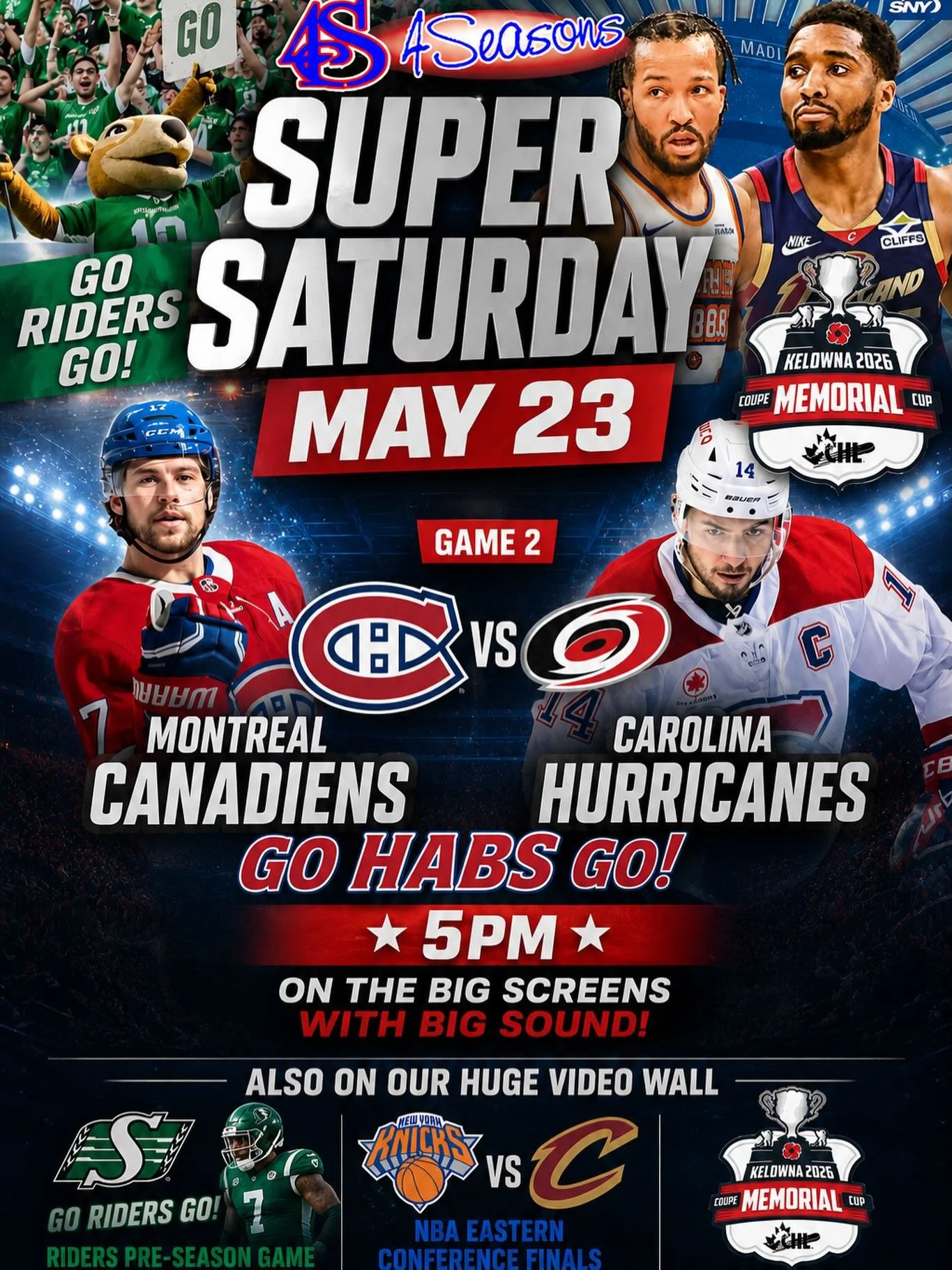 Are you ready for a SUPER SATURDAY at 4SEASONS? 🔥

Game 2 of the Eastern Final between the Habs and Hurricanes goes at 5pm, featured on our Big Screens with Big Sound. GO HABS GO! 🔵⚪🔴

We&rsquo;ll also have the Riders pre-season game in Saskatoon 