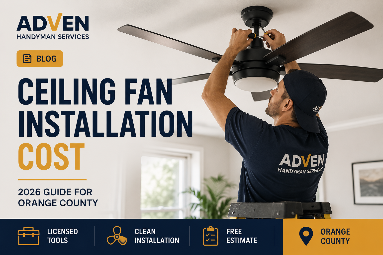 Ceiling Fan Installation Cost in Orange County