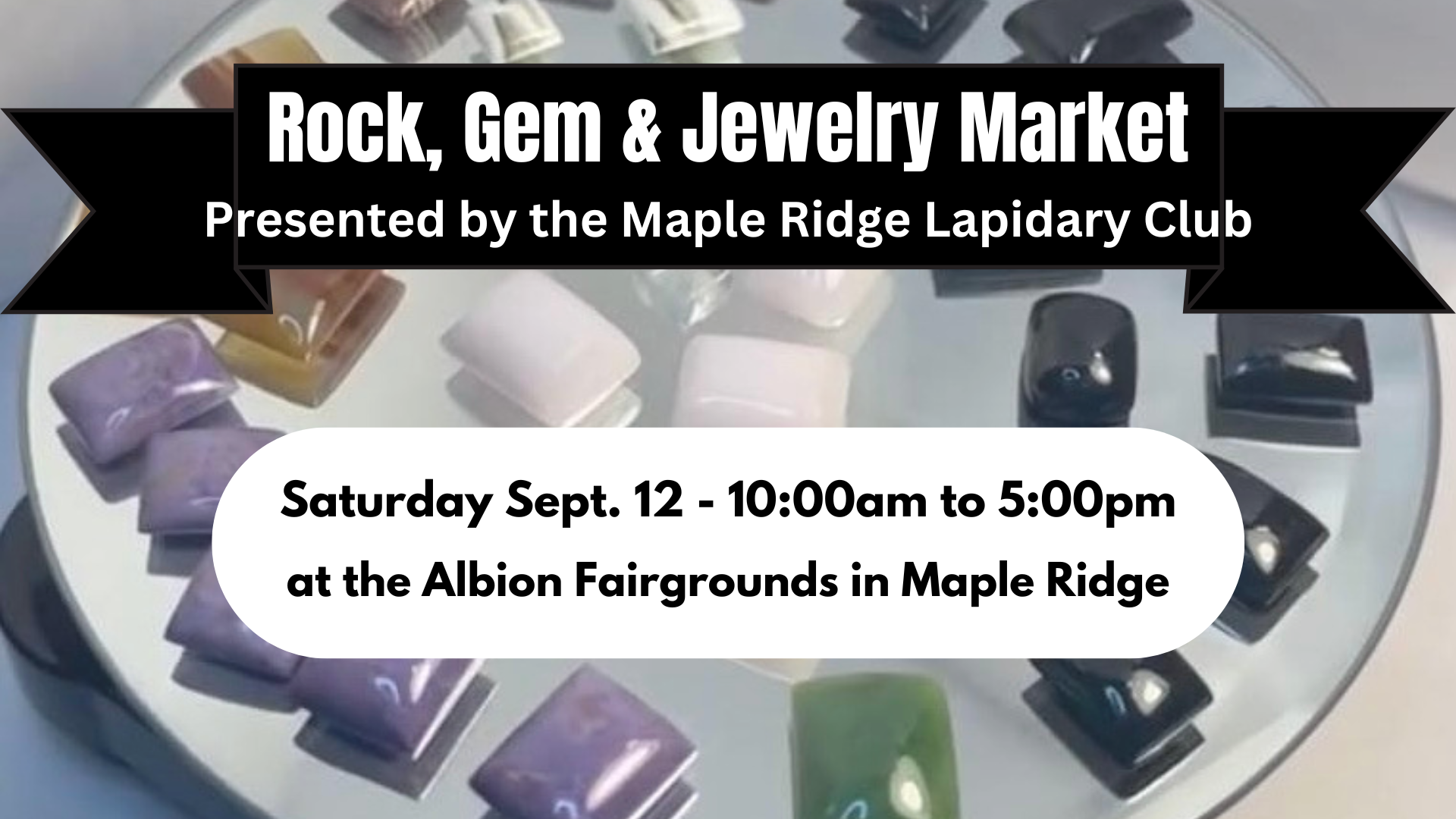 Maple Ridge Lapidary Club