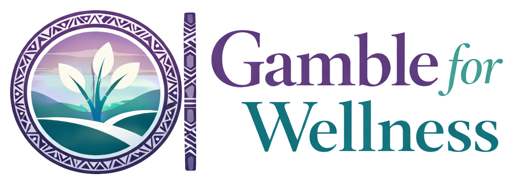 Gamble for Wellness