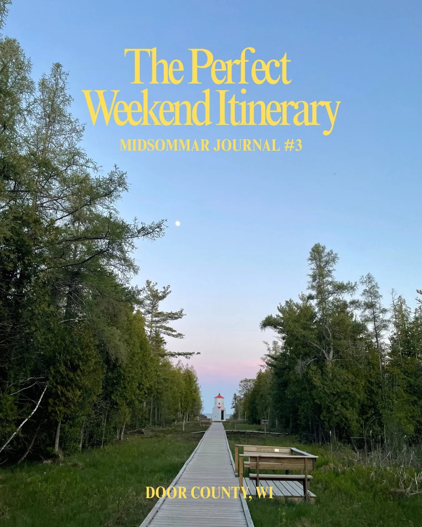 Looking for the perfect way to spend a weekend in Door County? Abby put together the ultimate weekend itinerary filled with our favorite places to eat, shop, explore, and unwind. Whether it&rsquo;s your first visit or your annual summer trip, this gu