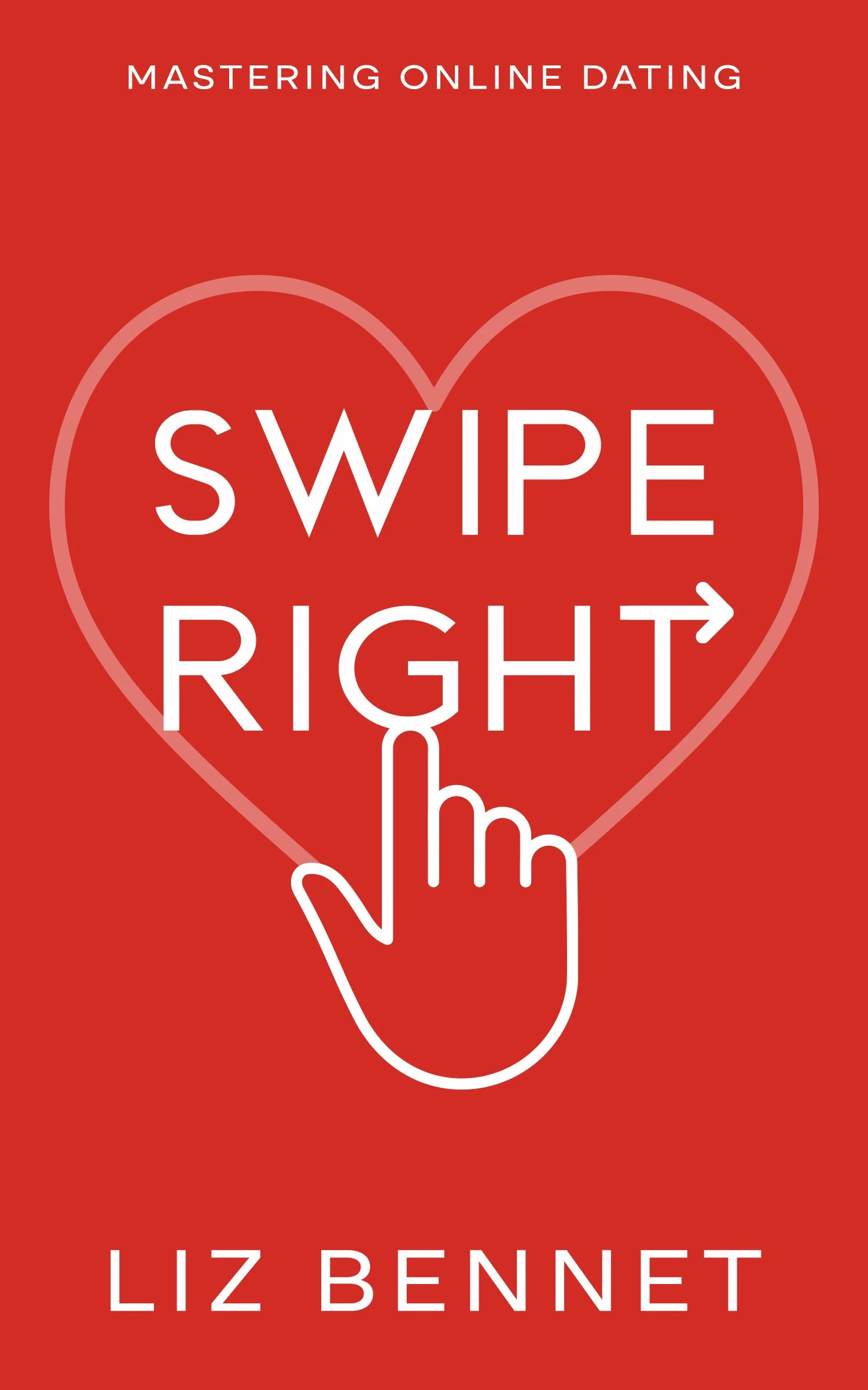 Swipe Right — The Modern Dating Guide (Digital Download)