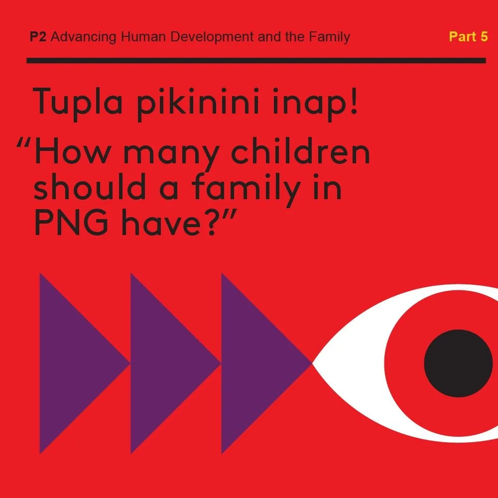 Tupla pikinini inap?
Big families were once normal in PNG.
Land was plenty. Food came from the garden.
But today things are different.
School fees. Jobs. Cost of living.
So the question matters more than ever:
How many children can a family support t