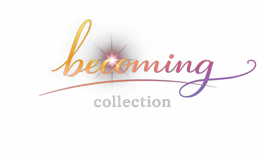 The BECOMING COLLECTION