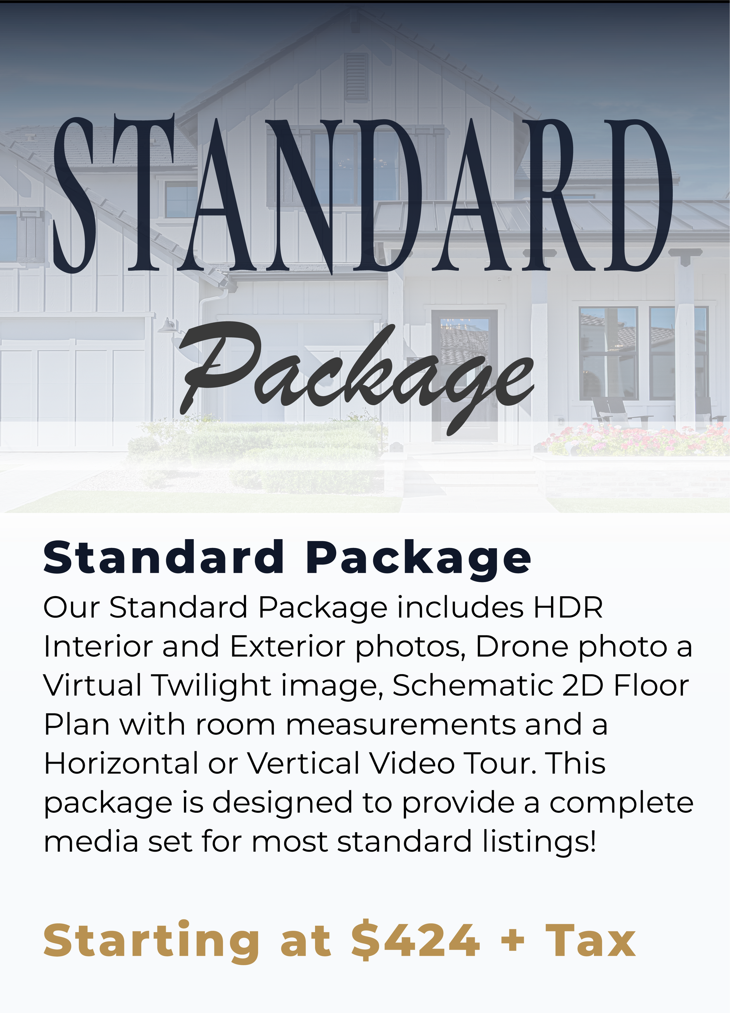 A promotional flyer for a home staging service's Standard Package, featuring a background image of a white house with large windows, and text describing the package details and starting price.