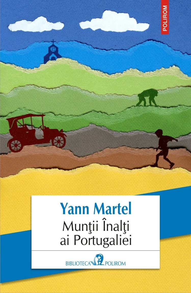 Cover of The High Mountains of Portugal by Yann Martel, a novel exploring grief and faith, Romanian edition