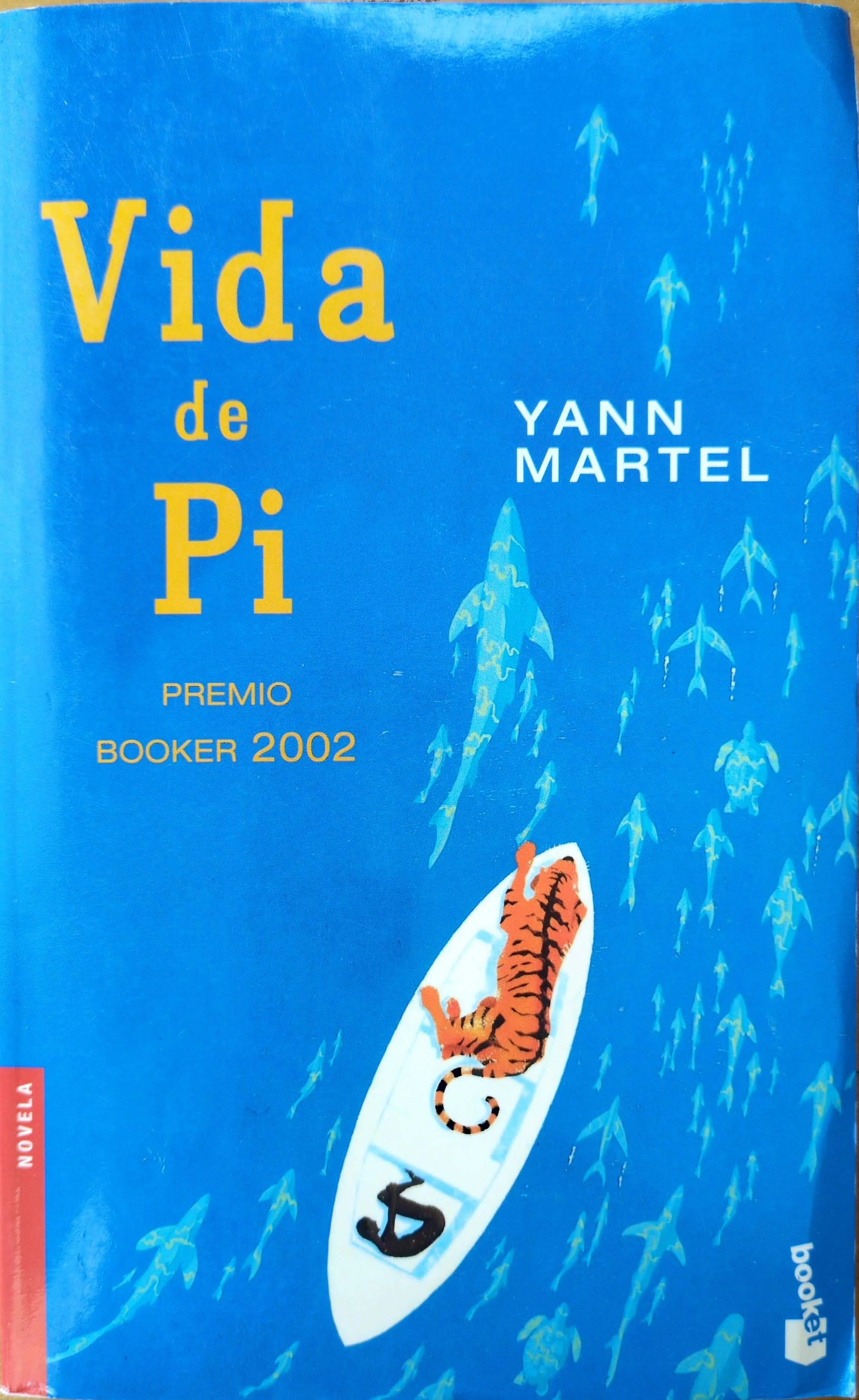 Cover of Life of Pi by Yann Martel, a novel about survival and faith, Spanish edition