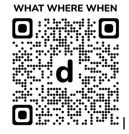 A QR code with the text 'WHAT WHERE WHEN' above it and a lowercase letter 'd' in the center of the QR code.