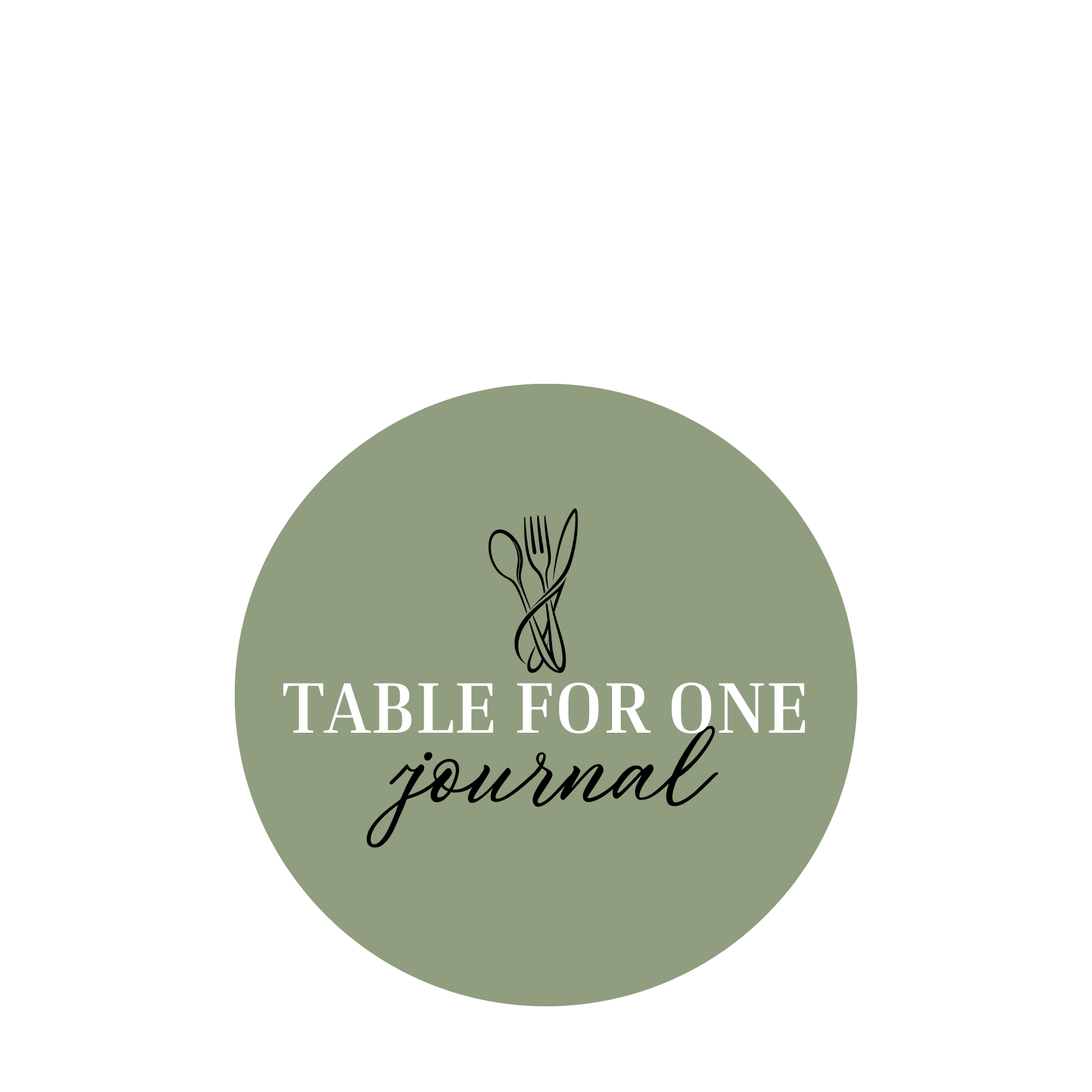 Logo for Table for One Journal with a green circle background, featuring a line drawing of a fork, knife, and spoon crossed above the text 'Table for One' in white uppercase letters, with 'journal' in black cursive.