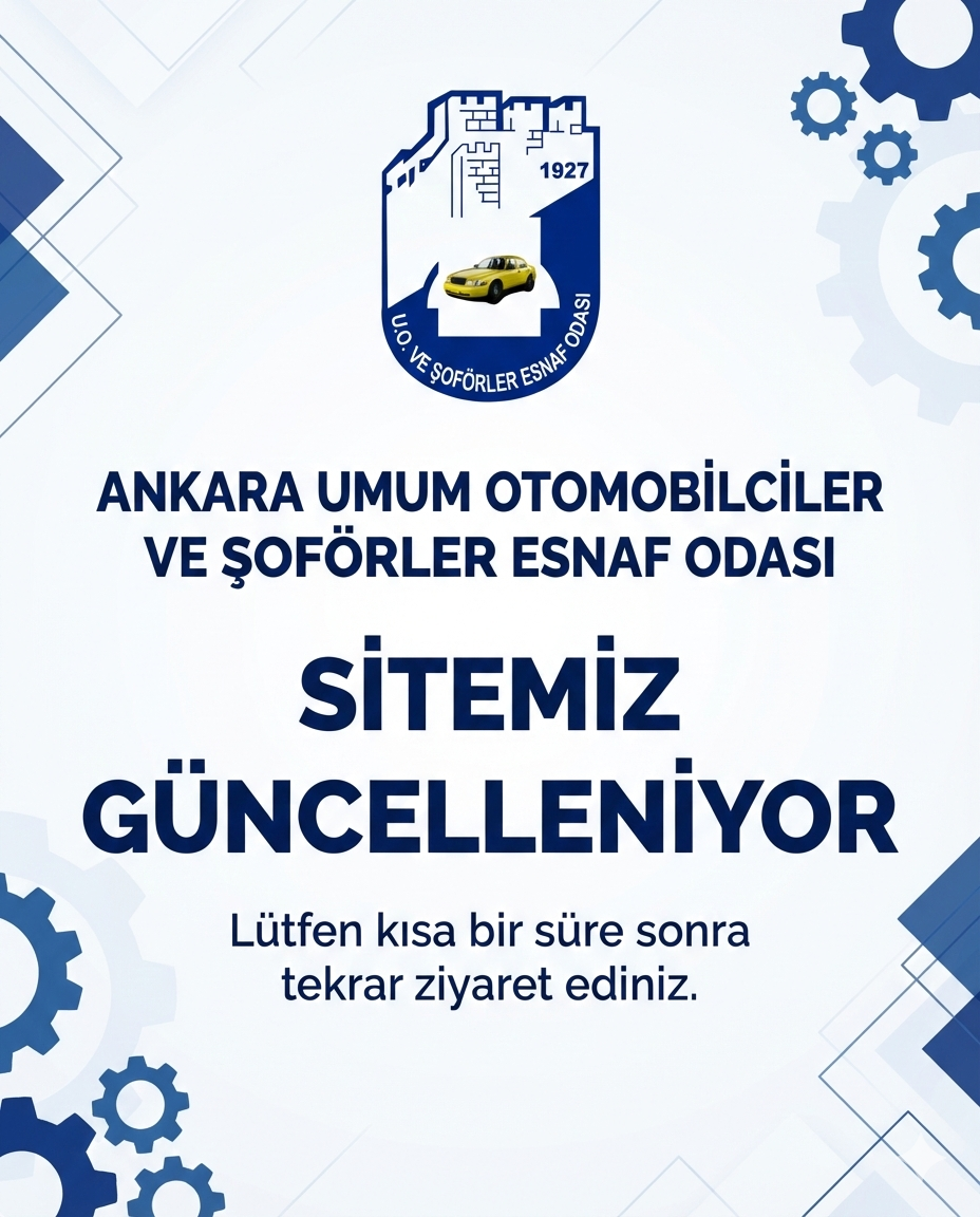 Announcement from Ankara General Automobile and Drivers Chamber indicating the website is being updated and invites visitors to return soon.