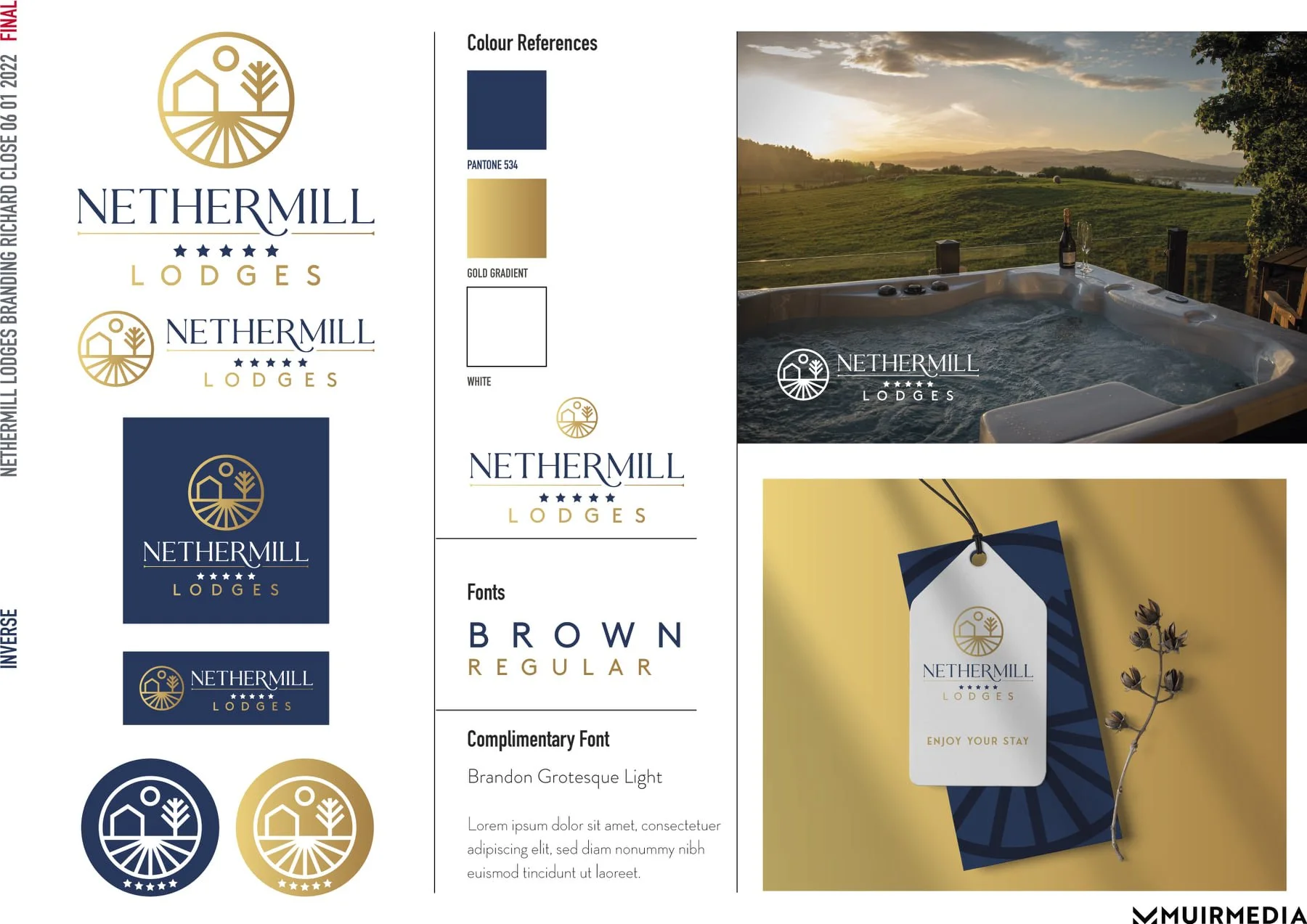 Branding display for Nethermill Lodges featuring logos, color references, font styles, promotional images with a hot tub overlooking a countryside at sunset, and a tag design with the logo and the message 'Enjoy your stay'.