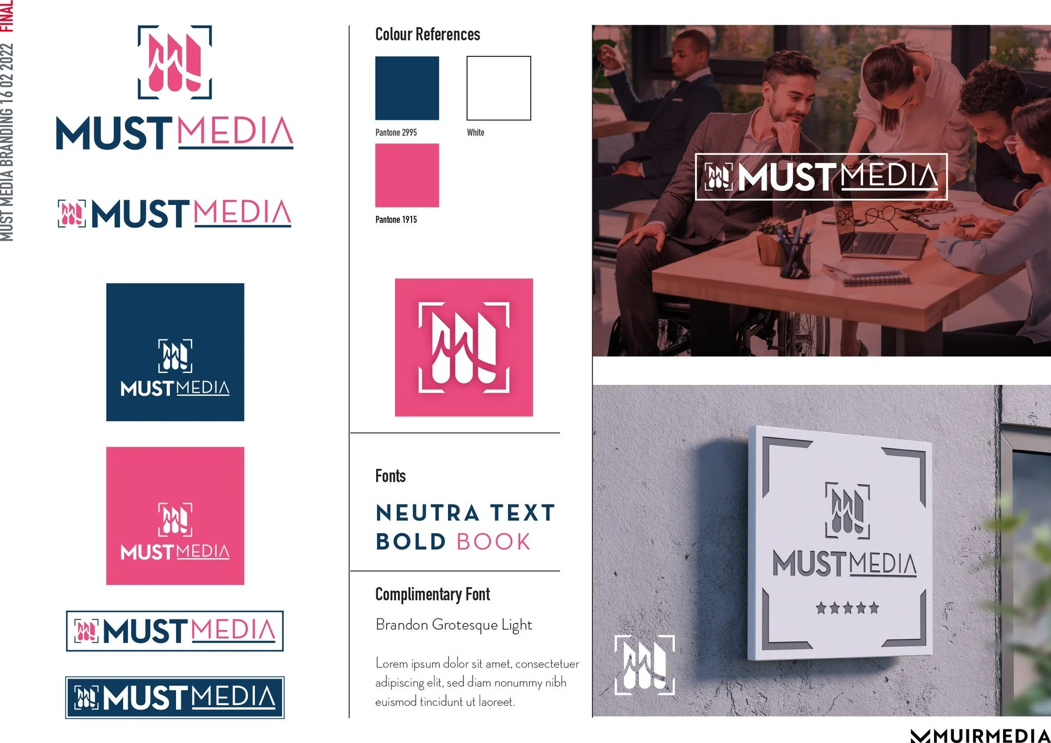 Branding guide showing logo variations, color references in navy blue, pink, and white, font styles including Neutra Text in bold and book weights, and example images of a logo on a wall sign and on a building exterior in a business setting.