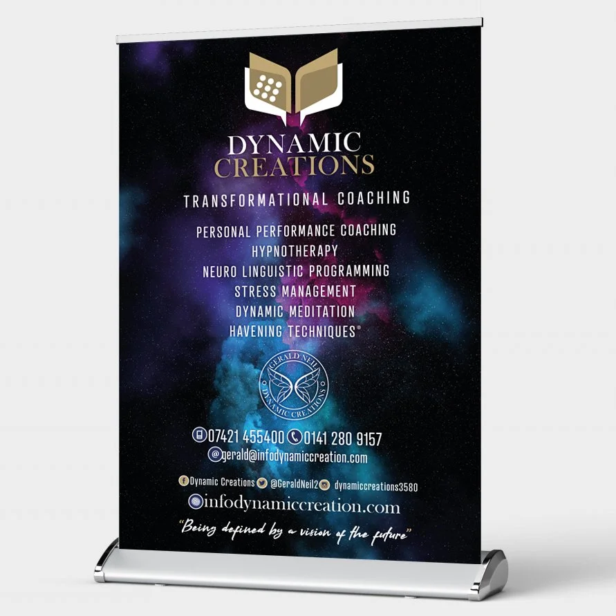 A promotional roll-up banner for Dynamic Creations featuring services like transformational coaching, personal performance coaching, hypnotherapy, neuro-linguistic programming, stress management, dynamic meditation, and havening techniques, set again