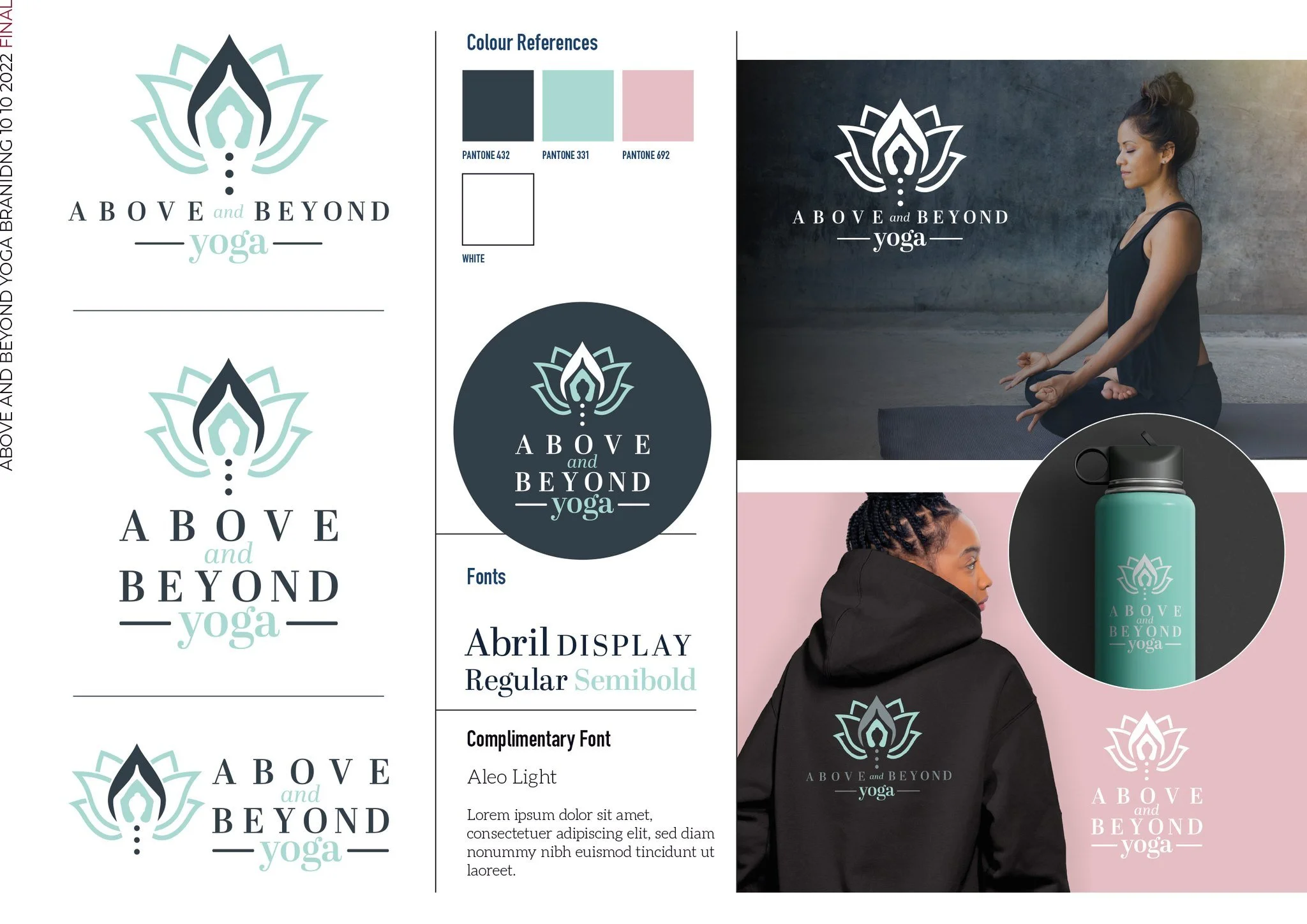 Branding design for 'Above and Beyond Yoga' featuring a logo with a lotus flower icon in pastel teal, dark gray, and purple colors, with various logo versions, a promotional photo of a woman meditating, a woman wearing a hoodie with the logo, a teal 