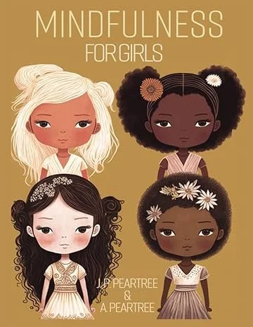Mindfulness for Girls