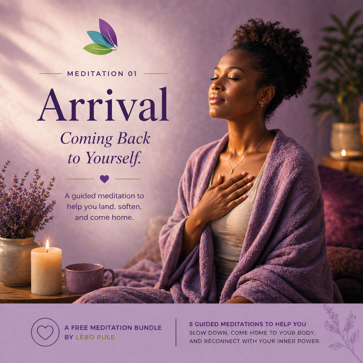 Returning to Self - Guided meditation