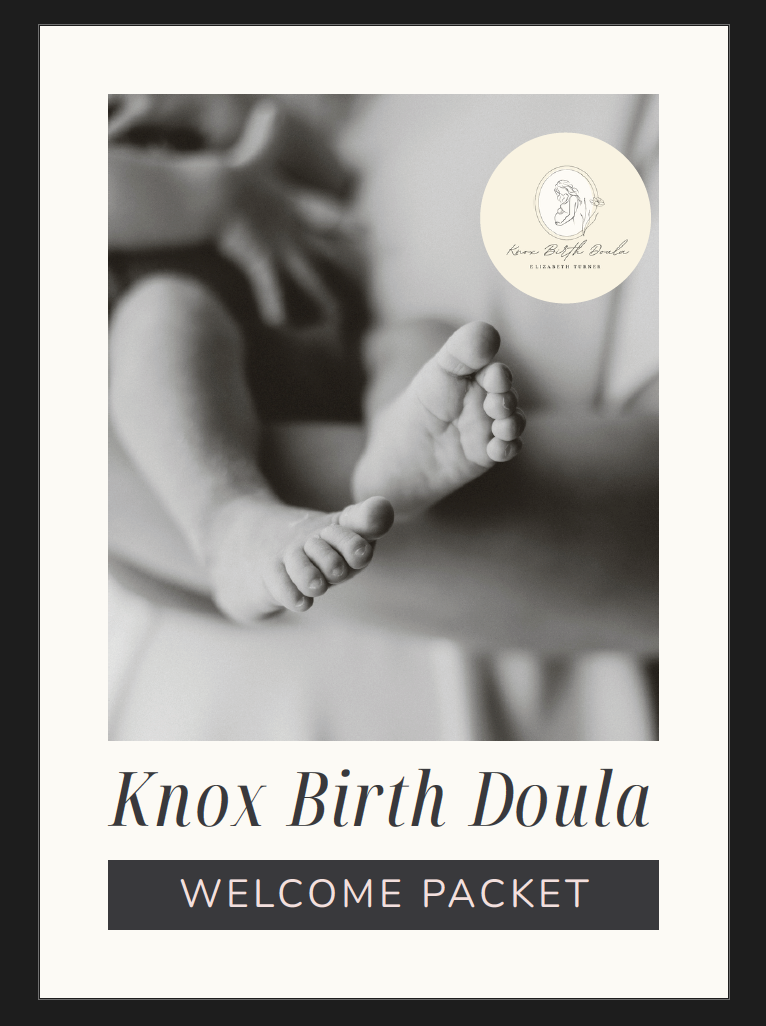 A black and white photograph of a newborn baby's feet being gently held by an adult. The image is part of a welcome packet for Knox Birth Doula, with a logo of a woman holding a baby and the text "Knox Birth Doula" and "Elizabeth Turner." The packet is titled "Knox Birth Doula Welcome Packet."