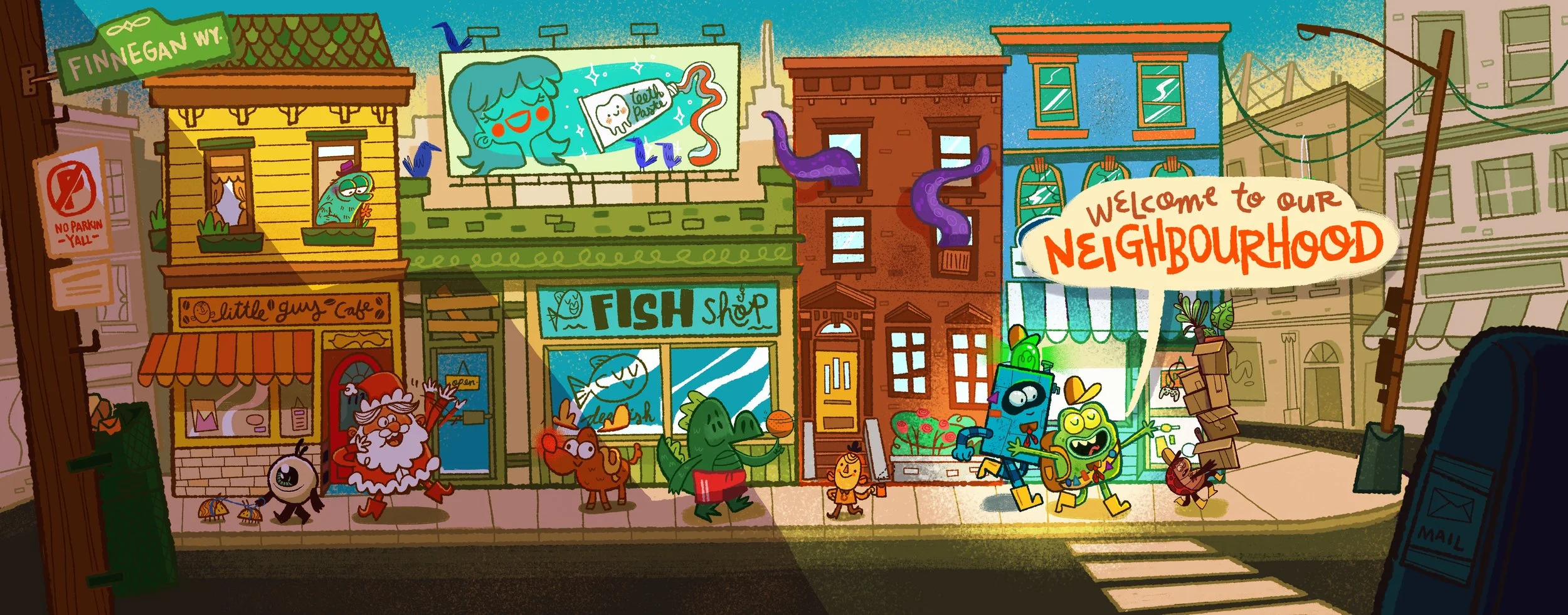 Colorful cartoon neighborhood scene with various characters walking on the sidewalk, including a Santa, a one-eyed monster, a crocodile, a dog, and a robot. Buildings include a fish shop, a cafe named 'Little Guy', and an apartment building with a dog looking out a window. There are street signs, graffiti, and a large banner that says 'Welcome to Our Neighborhood'.