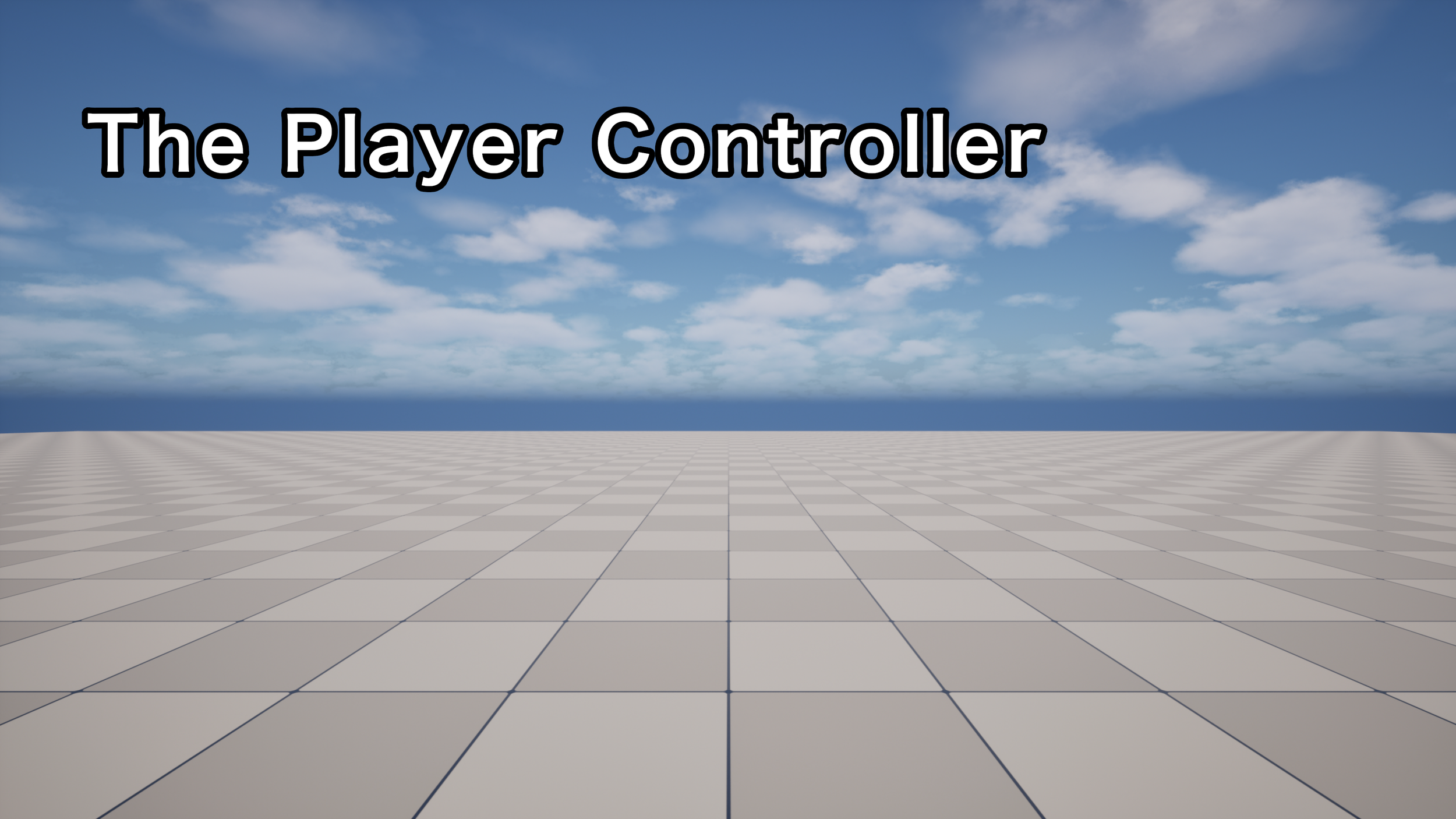 The Player Controller