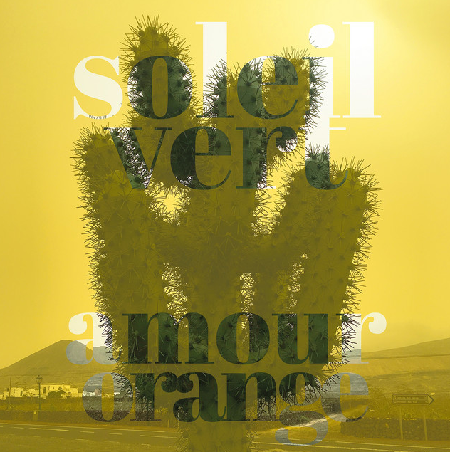 Réalisation, Arrangements, Mixage pour Soleil Vert "Amour Orange EP"
