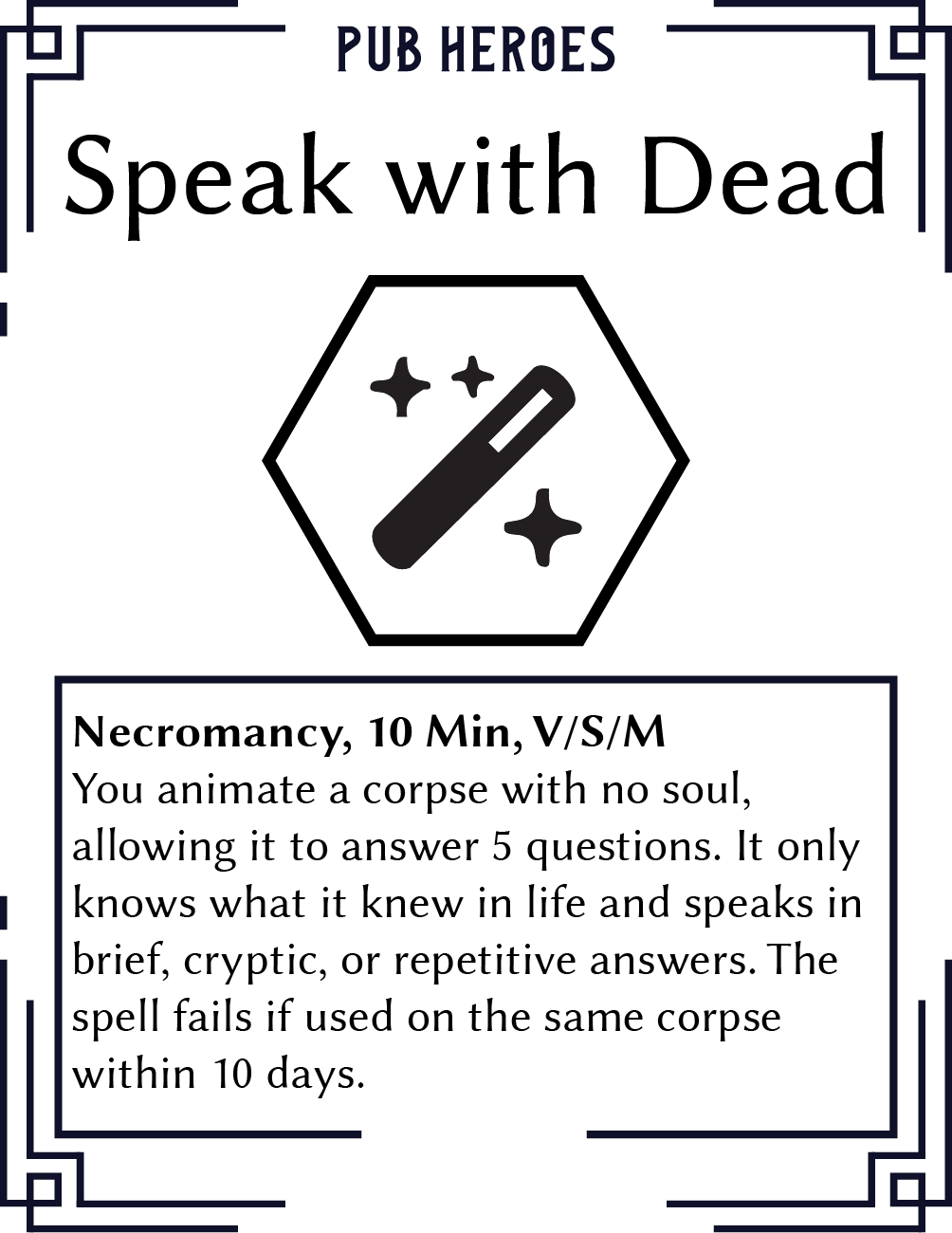 A game card titled 'Speak with Dead' from 'Pub Heroes' featuring a hexagonal icon with a magic wand and stars, and a description about necromancy with gameplay details.