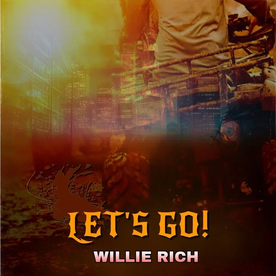 Willie Rich - Let's Go