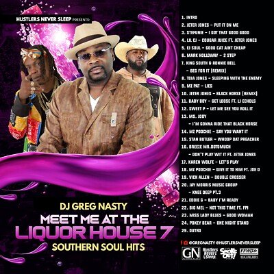 DJ Greg Nasty - Meet Me At The Liquor House (Southern Soul Hits)