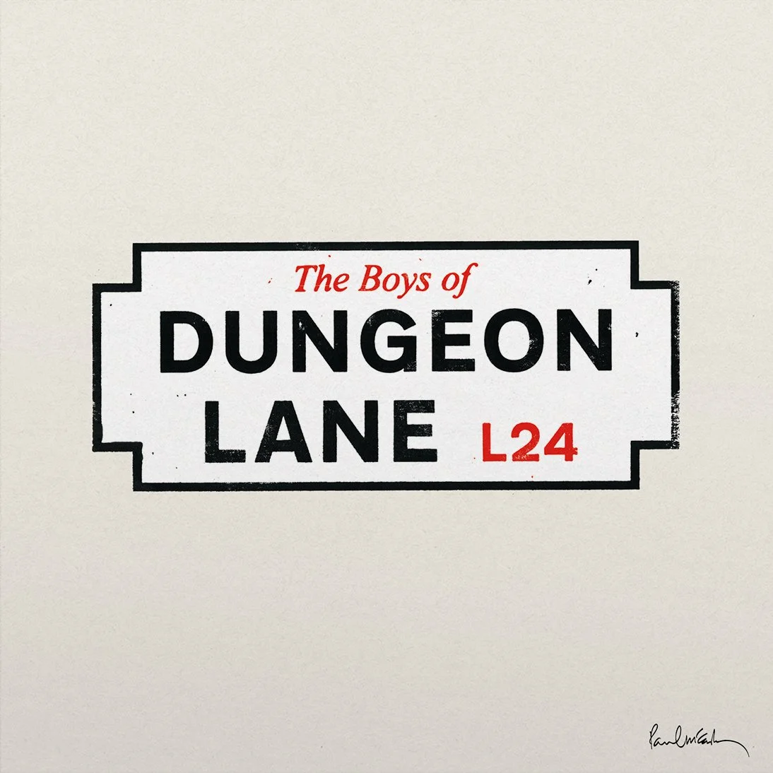 Paul McCartney - The Boys Of Dungeon Lane L24