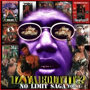 DJ Dee - Iz Ya Bout It? No Limit Saga - Volume 1