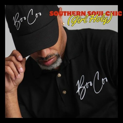 Boo Coo - Southern Soul Chic (Girl Holy)