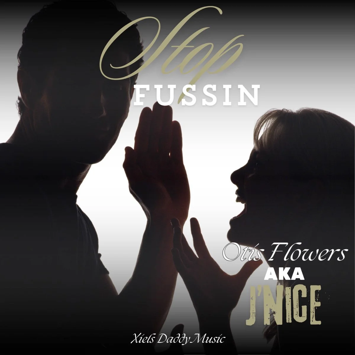 Otis Flowers - Stop Fussin