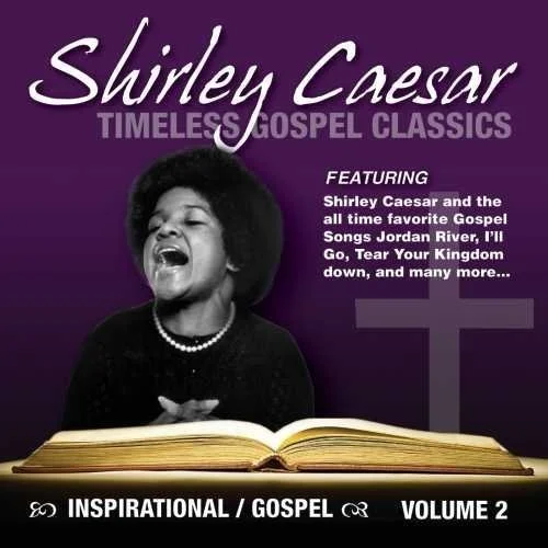 Shirley Caesar - Timeless Gospel Classics - Volume 2