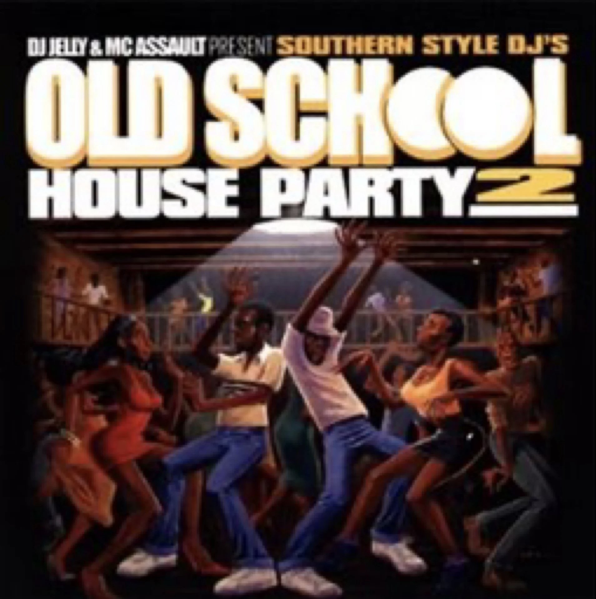 DJ Jelly & MC Assault Present Southern Style DJ's - Old School House Party 2