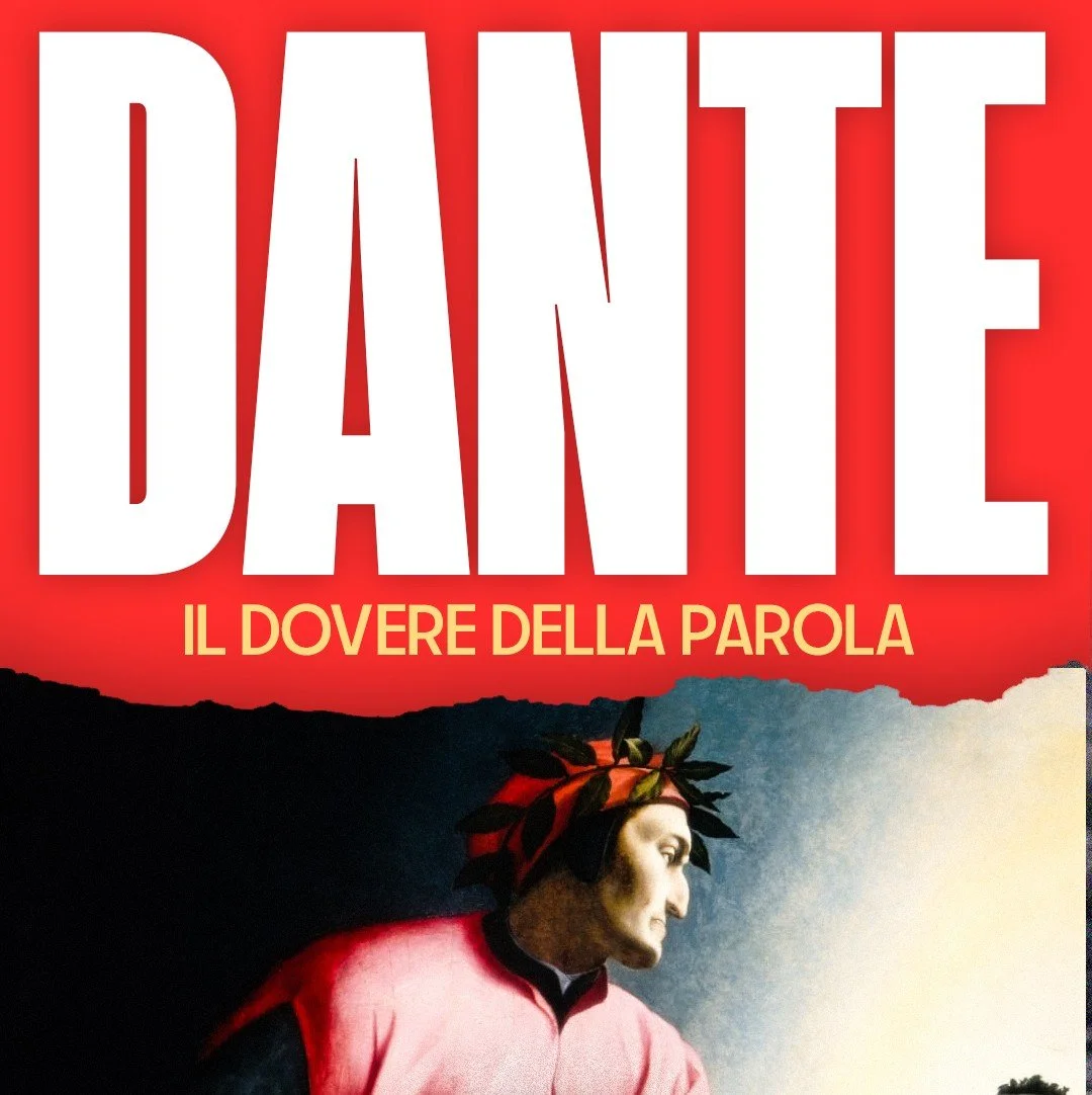 DANTE: IL DOVERE DELLA PAROLA