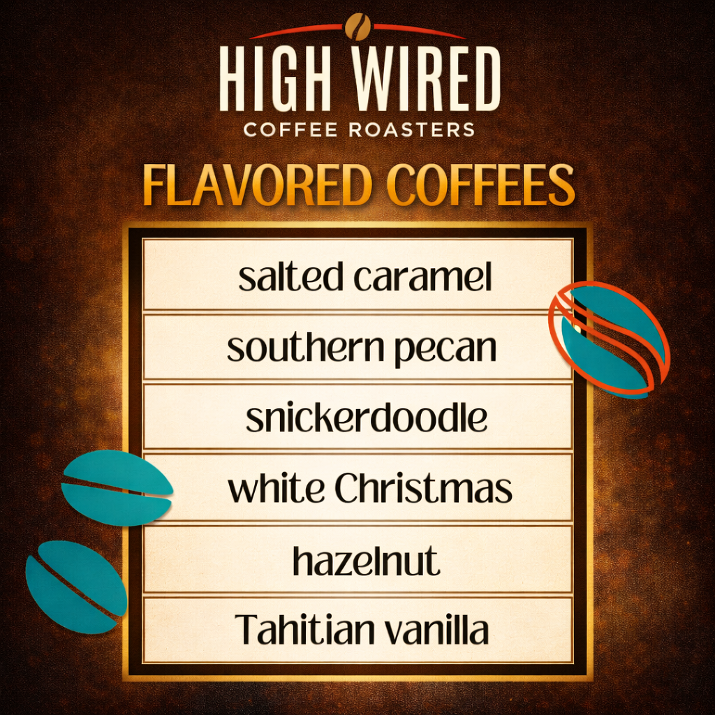 FLAVORED COFFEES