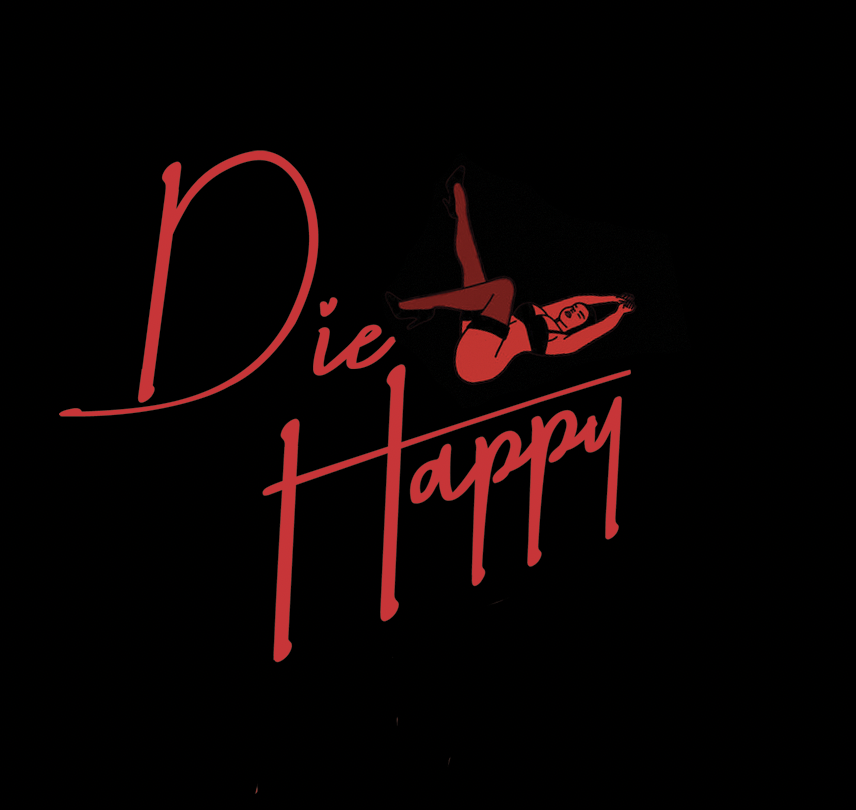 Die Happy Tonight 