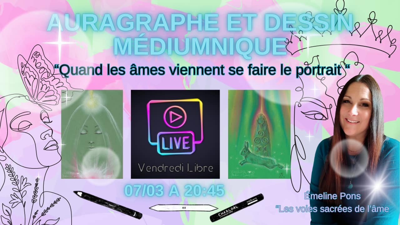 Dessin médiumnique et art vibratoire par  Emeline Pons sur You Tube