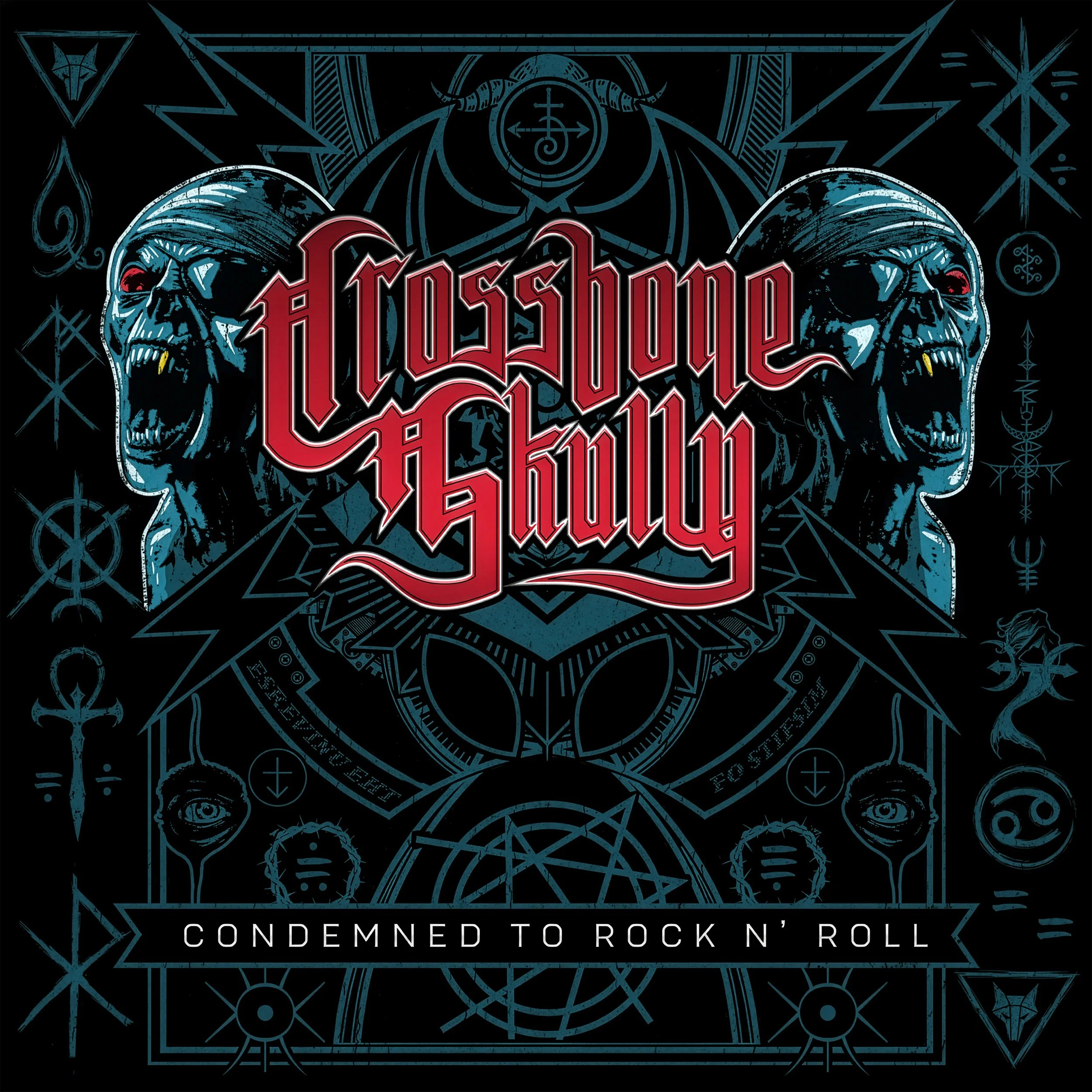 CROSSBONE SKULLY ANNOUNCE NEW ALBUM “CONDEMNED TO ROCK N’ ROLL” AND RELEASE NEW SINGLE “RIDING WITH ANGELS”