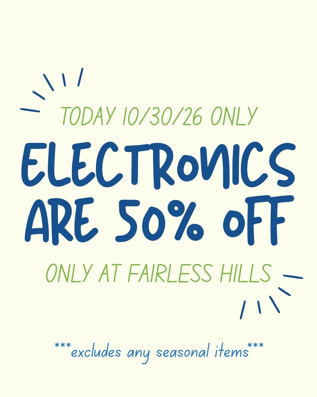 TODAY ONLY!!! Electronics are 50% off ONLY at our FAIRLESS HILLS store! This EXLUDES seasonal items! Happy Thrifting!!

#fairlesshills #sale #thrift #nonprofit