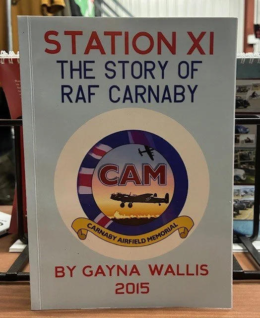 A photo of the book cover for 'Station XI: The Story of RAF Carnaby'  by Gayna Wallis 2015