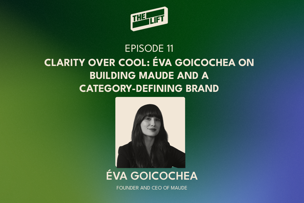 Episode 11 - Clarity over cool: Éva Goicochea on building maude and a category-defining brand
